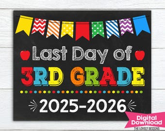 Last Day of 3rd Grade Sign  INSTANT DOWNLOAD Photo Prop, Last Day of Third Grade Sign Last Day of School Sign Chalkboard, Digital Printable