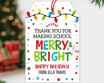EDITABLE Christmas Tag School Merry & Bright Gift Tag Holidays Gift Tag PTO Teacher Staff Coach Appreciation Tag Holiday Party Exchange Gift