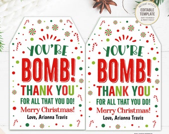 Christmas Appreciation Gift Tag, You're the Bomb, Teacher Employee Staff Nurse Gift, Holiday Bath Bomb Thank You Gift Tag, Editable Template