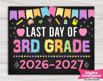 Girl Last Day of 3rd Grade Sign, Last Day of Third School Sign Last Day of School Chalkboard Sign Printable File Photo Prop Instant Download