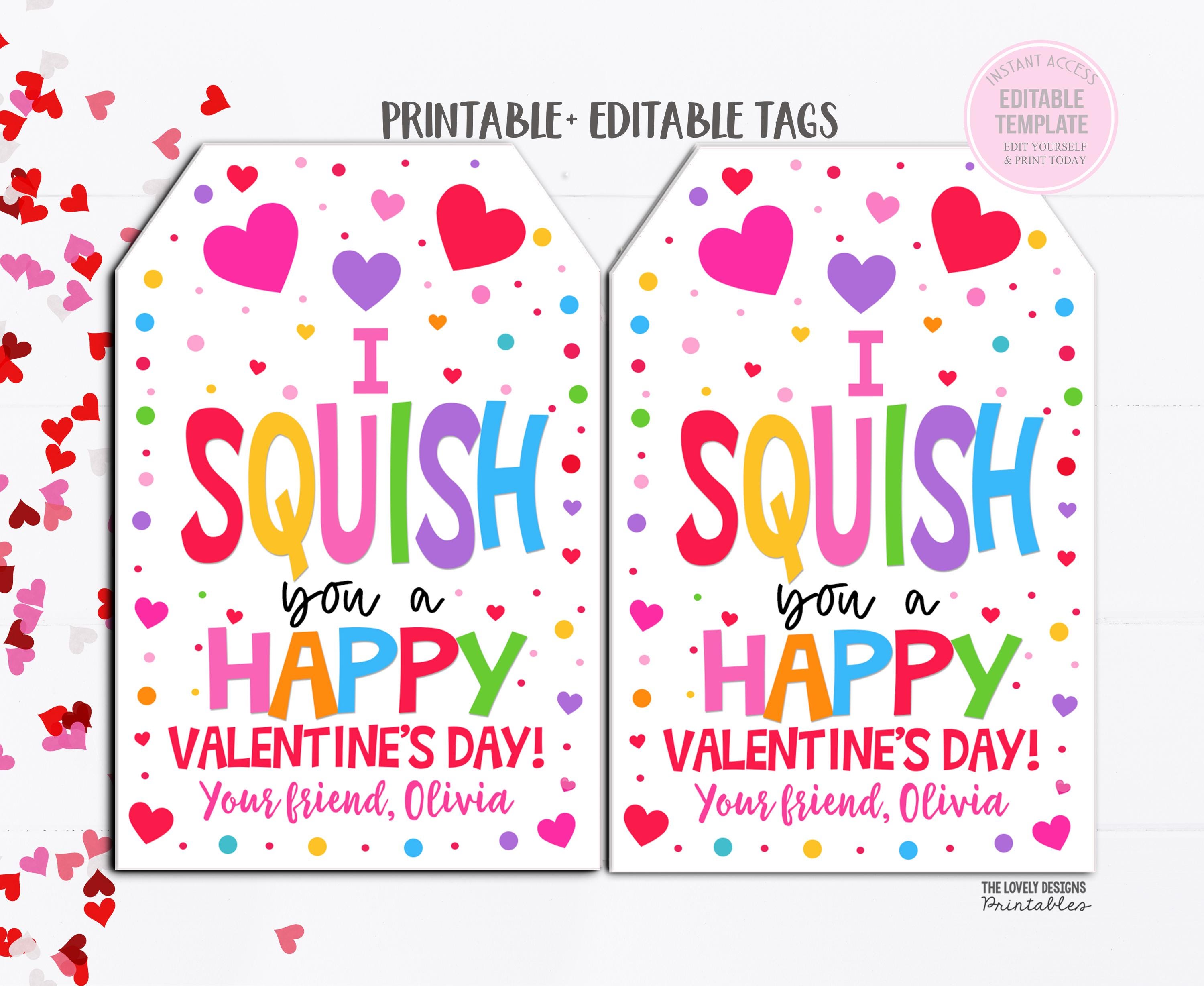 I Squish You Squishies Happy Valentine's Day Squishie Squeeze Squeeze Squishie, étiquette-cadeau, jouet pour la Saint-Valentin, modèle modifiable