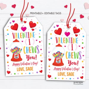 I Chews You Valentine&#39;s Day Tags: Editable Gum Ball Printable (Digital Download)