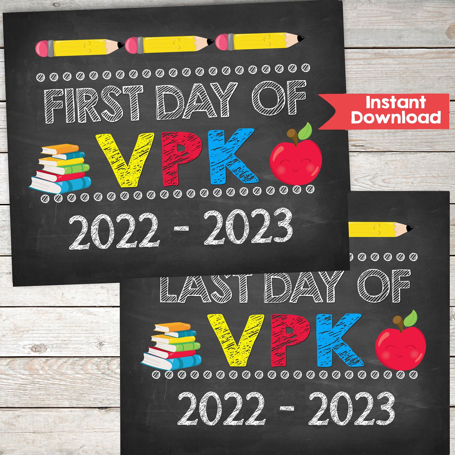 First Day and Last Day of VPK Sign INSTANT DOWNLOAD Photo Etsy