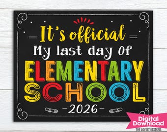 Laatste dag van de basisschool teken 2026 INSTANT DOWNLOAD foto prop, laatste dag van de 5e basisschool bord schoolbord digitale afdrukbare