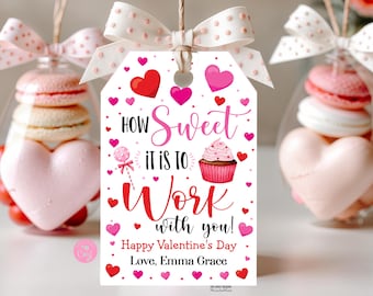 Valentine's Day Gift Tag How Sweet it is to Work with you Co-Worker Company Employee Staff Appreciation Teacher Principal Editable Download
