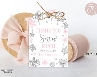 EDITABLE Winter Favor Tag Winter Snow Much Gift Tags Winter Snowflakes Pink and Silver Tag Winter Wonderland Birthday Tag PRINTABLE DOWNLOAD