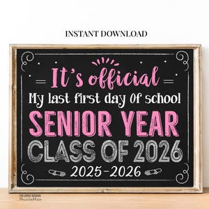 First Day of Senior Year Class of 2026 Sign INSTANT DOWNLOAD Photo Prop Back to School  Printable Senior Year Sign Chalkboard Digital