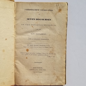 1833 - Christianity Vindicated by John Henry Hopkins - Edward Smith, Burlington 1833 - Antique religion book