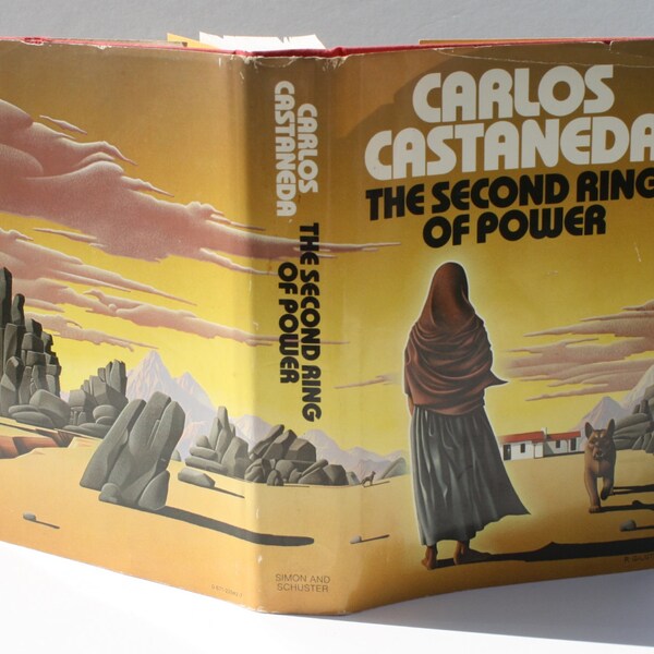 The Second Ring of Power by Carlos Castaneda - Simon & Schuster 1977