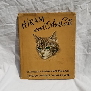 Hiram and Other Cats and Laurence Dwight Smith - Grosset & Dunlap 1941