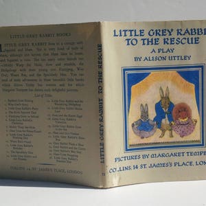 Little Grey Rabbit to the Rescue - A Play by Alison Uttley - Collins, London 1970