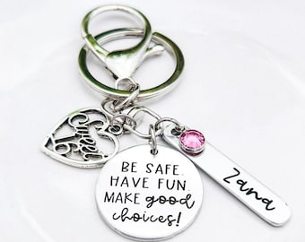 Personalized Sweet 16 Keychain For Girls | Drive Safe Keychain | Have Fun | Make Good Choices | New Driver Keychains | Gifts for Teens