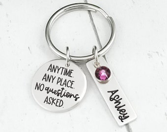 Anytime, Any Place, No Questions Asked Personalized Keychain Gift For Teen Drivers | 16th Birthday Gift for Girls | Drive Safe