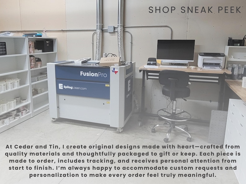 May include: A workshop scene featuring a FusionPro laser machine, a computer, and shelving units. The text "SHOP SNEAK PEEK" is visible. The workshop appears to be a workspace for creating original designs.