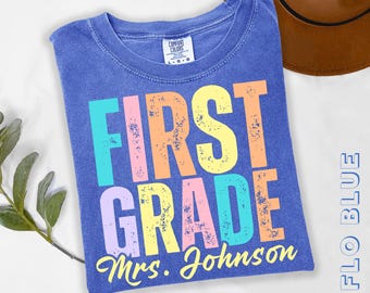 Comfort Colors First Grade Teacher Shirt | Teacher Back To School Shirt | Custom 1st Grade Crew Teacher T-shirts | Elementary School Shirts