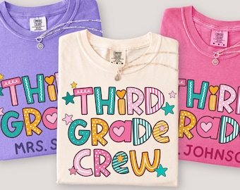 3rd Grade Teacher Shirt | Custom School Staff Matching Comfort Colors Tee | First, Second, Third, Fourth & Fifth Grade Team Tshirt