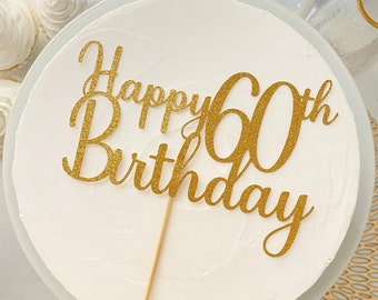 60th Birthday Cake Topper / Happy 60th Birthday / 60th Birthday / 60th Birthday Decorations / 60th Decorations / 60th Birthday Ideas