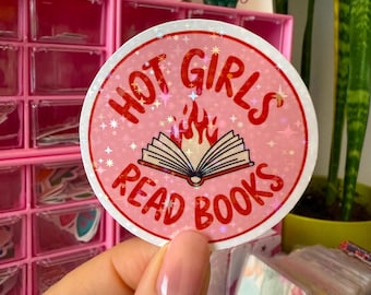 hot girls read books sticker / holographic / cute bookish stickers / bookclub stickers / bookish girlie stickers / stickers for readers