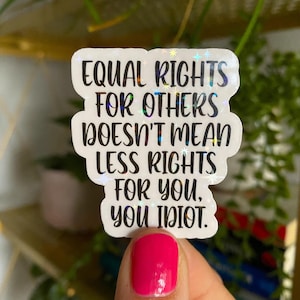 equality stickers / holographic / diversity stickers / equal rights stickers / peace and love stickers / unity stickers / humanity stickers
