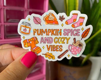 pumpkin spice and cozy vibes sticker / holographic / cute pumpkin spice sticker / cute trendy fall stickers / psl stickers