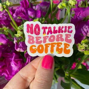 no talkie before coffee sticker / holographic / retro coffee sticker / coffee lover sticker / retro font stickers / cute coffee stickers