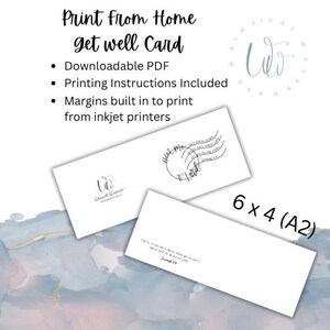 以下が含まれることがあります： テキストと水彩デザインが施された2枚の白いお見舞いカード。カードのサイズは15.2 x 10.2 cm (A2)で、「Print From Home get well Card」の文字が入っています。カードは、印刷手順が記載されたダウンロード可能なPDFです。