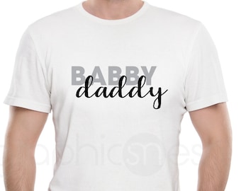 T-shirt "BABY DADDY" Funny Tee Humor shirt to inspire - Great gift idea for expecting fathers