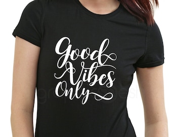 GOOD VIBES ONLY Zen typography shirt to inspire - Keep it positive Tee