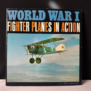 World War I - “Fighter Planes in Action” LP Album of Historical Recordings 1961