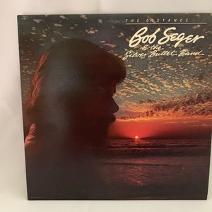 BOB SEGER & The Silver Bullet Band &quot;The Distance&quot;