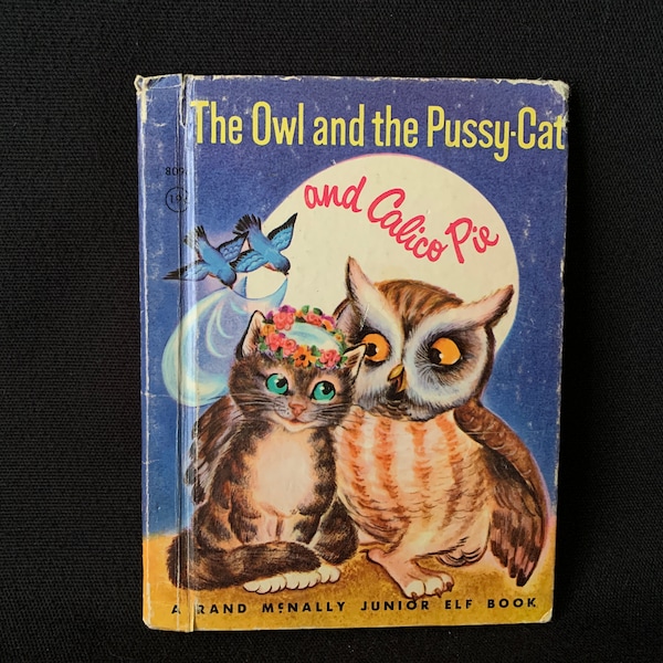 1962 Rand McNally Junior ELF BOOK Two-In-One Book “The Owl And The Pussycat” and “Calico Pie”.
