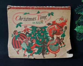 1949 "Christmas Time in Action” Pop-Up Book