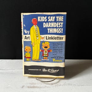 1957 - Los niños dicen las cosas más raras - por Art Linkletter - Libro de tapa dura antiguo con sobrecubierta