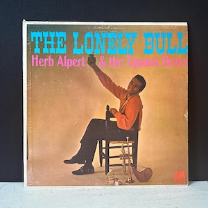 &quot;1963 Vintage Debüt-Schallplatte &quot;&quot;THE LONELY BULL&quot;&quot; Von Herb Alpert & The Tijuana Brass.&quot;