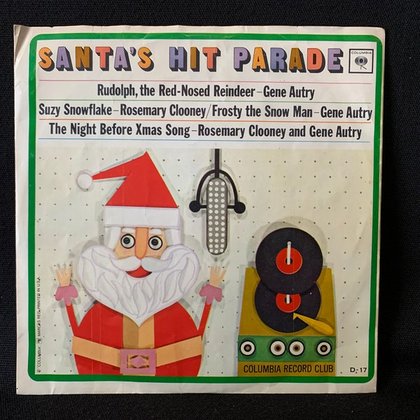1950s 7” Record 33RPM Gene Autry & Rosemary Clooney – “Santa's Hit Parade” - 4 CHRISTMAS HITS