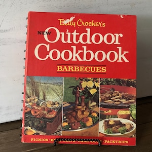 Betty Crocker&#39;s New Outdoor Cookbook 1967 First Edition First Printing