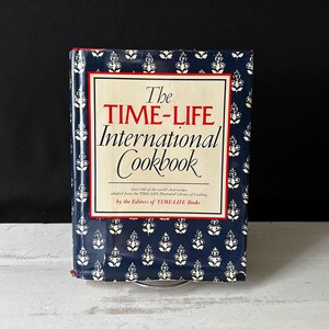 The TIME-LIFE INTERNATIONAL Cookbook 1977 By Editors of Time-Life Books