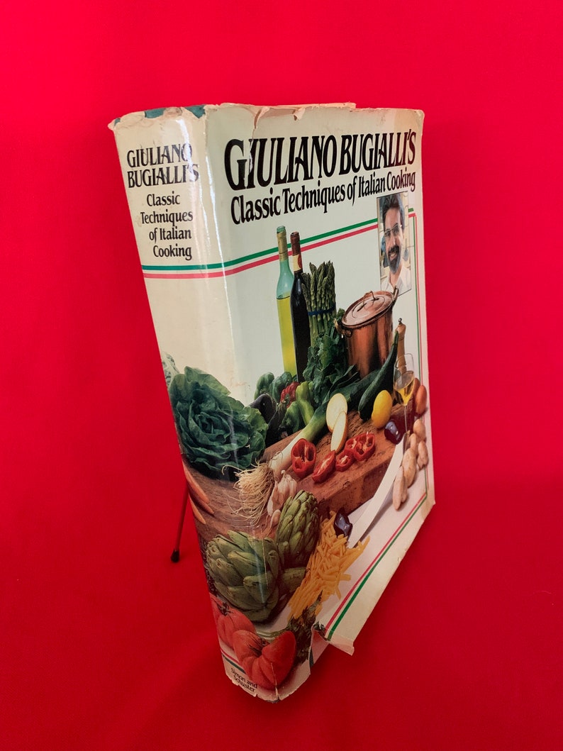 Giuliano Bugiallis Classic Techniques Of Italian Cooking - 