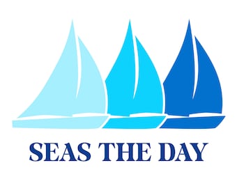 Seas the Day Segelboot SVG: Sommer Strand Cut File (Digitaler Download)