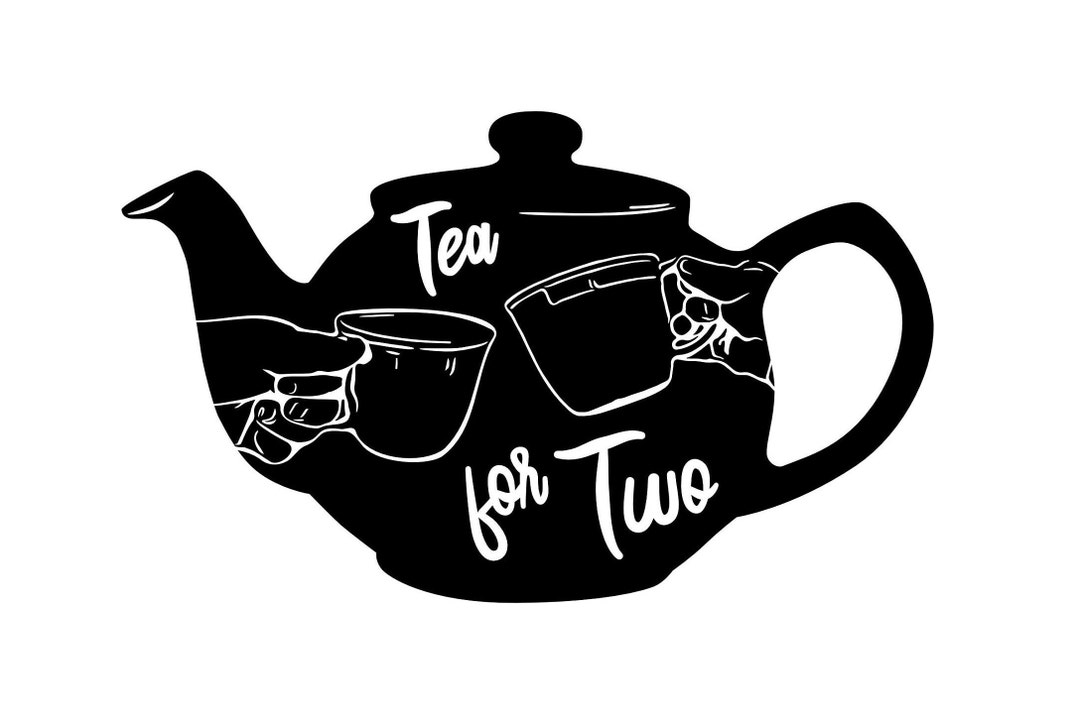 Tea for Two Teapot SVG, Tea Party SVG, Teapot SVG, Cut File, Cricut Svg