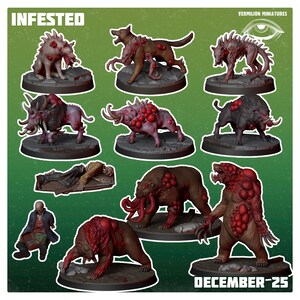 May include: A collection of miniature figures depicting various creatures and figures, including dogs, bears, and a boar, all with a grotesque, infested appearance. The word "INFESTED" is at the top left, and "DECEMBER-25" is at the bottom right.