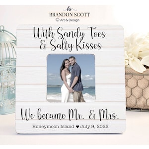 Beach Wedding Gift, Destination Wedding Gift, Wedding Present for Couple, With Sandy Toes and Salty Kisses, Destination Wedding Frame