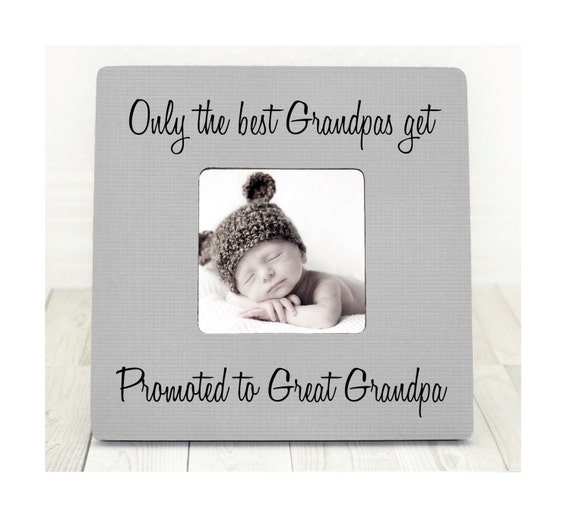 The Only Best Grandpas Get Promoted To Great Grandpa The Only Best Grandpas Get Promoted To Great Grandpa