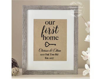 Our First Home, Burlap Print, New Home Housewarming Gift, New House Gift, New Homeowner, House Warming Gift, Personalized Address Sign