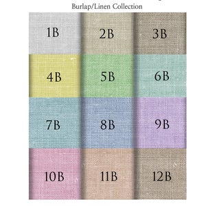 May include: A collection of 12 fabric swatches in various colors and textures, labeled 1B through 12B. The swatches are arranged in a grid pattern. The fabric is described as burlap/linen.