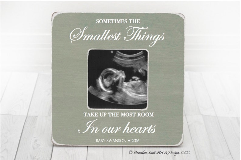 Pregnancy Sonogram Ultrasound Frame Gender Reveal New Baby Frame Sometimes the Smallest Things Take Up The Most in Hearts Baby Shower Gift 