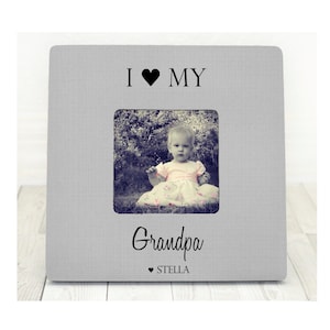 Fathers Day Gift for Grandpa Personalized Picture Frame Dad Gift Father Gift Grandpa Frame Grandpa I love my Grandpa Frame Papa GIFT