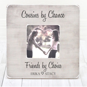 Cousins by chance friends by choice, Gift For Cousin, Cousin Picture Frame, Cousin Gift Idea, holiday gift, christmas gift