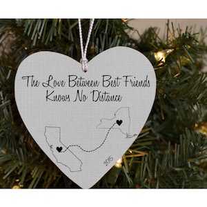 Christmas Ornament The Love Between Best Friends Knows No Distance States Ornament Best Friends Ornament Best Friend Gift Best Friend