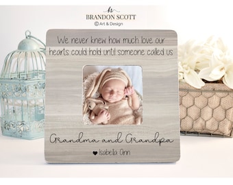 New Grandparent Gift, First Grandchild, Grandparent Picture Frame, We never knew how much love, Grandparent Gift, Personalized Frame